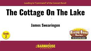 The Cottage On The Lake by James Swearingen