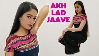 Akh Lad Jaave | Loveyatri | Dance Cover | Badshah, Jubin Nautiyal, Asees Kaur | Aakanksha Gaikwad