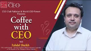 Coffee With CEO | Fahdel Sheikh | Aadil Hospital