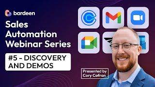 Bardeen Sales Professional Webinar Series - Webinar #5 - Discovery & Demos