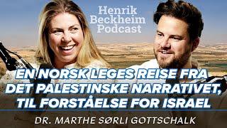 Dr. Marthe S. Gottschalk – En norsk leges reise fra palestinsk narrativ, til forståelse for Israel