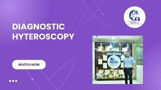 DIAGNOSTIC HYTEROSCOPY BY DR G S S MOHAPATRA