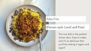 Adas Polo (Persian Lentil Rice)