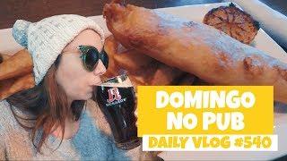 Um domingo tranquilo no Pub em Toronto | DAILY VLOG #540