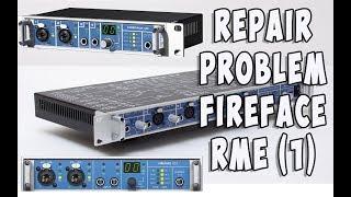 RME Fireface UC, UCX, 800, UFX problem - How to  repair - part. (1/2)