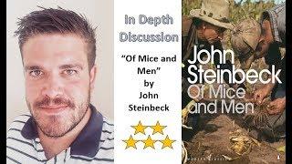 Of Mice And Men - In Depth Discussion / Review - John Steinbeck - ItsMIkeysMind