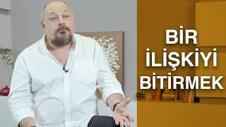 BİR İLİŞKİ NE ZAMAN BİTER?