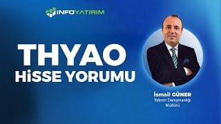 THYAO Hisse Yorumu İsmail Güner Yorumluyor ''23 Eylül 2024'' | İnfo Yatırım