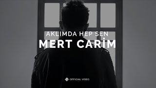 Aklımda Hep Sen [Official Video] - Mert Carim #AklımdaHepSen