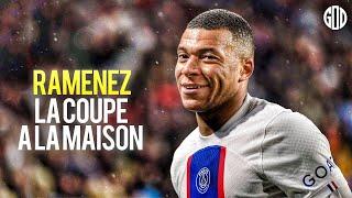 Kylian Mbappé ● Ramenez La Coupe A La Maison ● Amazing Goals & Skills 2023 | HD