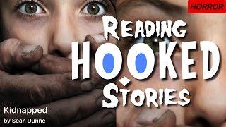 Kidnapped | Reading HOOKED Stories