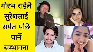 गौरभ राईको जादुमय स्वरले एक दुई दिनमै पिट्यो तहल्का | Gaurav Rai and Naina/Garima Sharma TikTok Live