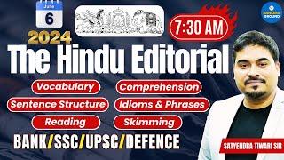 The Hindu Editorial Analysis | Hindu 6 June 2024 | Vocab, Comprehension | English by Satyendra Sir