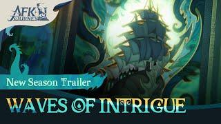 AFK Journey New Season: Waves of Intrigue | Official Trailer