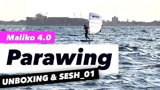 Parawing - Unboxing & Sesh 01