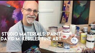 Abstract Painting / "Studio Materials: Paint That I Use" by David M. Kessler