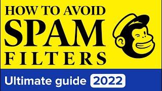 How to avoid spam filters in Mailchimp – The ultimate guide