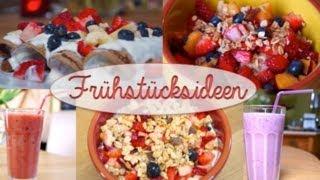 FRÜHSTÜCKSIDEEN DIY |Porridge, Healthy Pancakes, Smoothies & Müsli