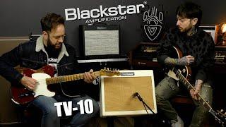 The Blackstar TV-10 Amplifiers - Ready to go to 11??