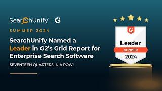 SearchUnify Named a Leader in the G2 Grid Summer 2024 Report for Enterprise Search  #searchunify