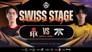 [FIL] M6 Swiss Stage Day 4 | BTK vs FNOP Game 1