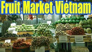 Fruit Fair Saigon - Fruit Market Vietnam - Vietnamese Fresh Fruit