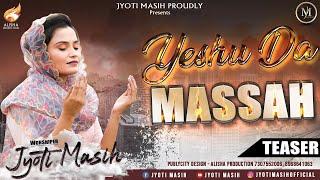 Teaser Of ""YESHU DA MASSAH"" By Sister Jyoti Masih !! Amrit Dhariwal !! Ranjit Uppal !!