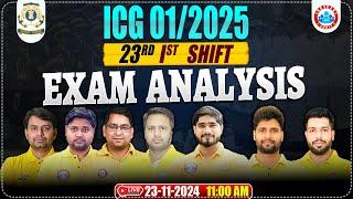 ICG 01 2025 Exam Analysis | 23 Nov 2024 1st Shift | Coast Guard Paper Solution & Answer Key By RWA