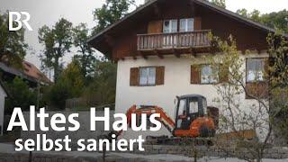 Umbau zum Energiesparhaus: Ehepaar saniert Altbau selbst | Schwaben + Altbayern | BR