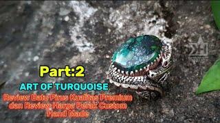 Part 2 || Review Bafu Pirus Kualitas Premium dan Review Harga Perak Custom Hand Made