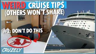 12 Weird Cruise Tips No One Else Will Tell You