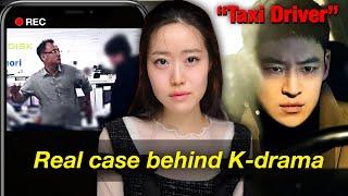 Viral Video Exposed the DARKEST organization in South Korea- true story behind “Taxi Driver”