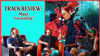 Muse Goes Djent? - "Unravelling" | TRACK REACTION/REVIEW