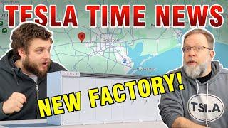 Tesla's New Factory! | Tesla Time News 444