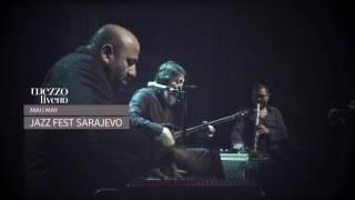 JAZZ FEST SARAJEVO  on Mezzo Live HD