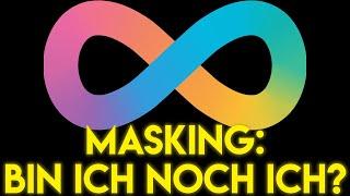 Masking: Bin ich noch ich? - Der Preis der Neurodiversität