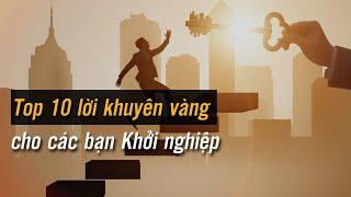 Top 10 lời khuyên biết để bớt cay đắng khi khởi nghiệp | Hoàng Hữu Thắng #podcast