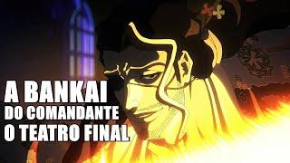 A BANKAI DO KYORAKU VIROU PURA ARTE E PODEROSA DEMAIS - Bleach Analise ep.35