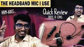 The Headband mic I use | Quick Review | HBM-60CC | Pros & Cons