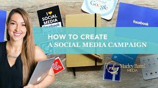 How To Create A Social Media Campaign