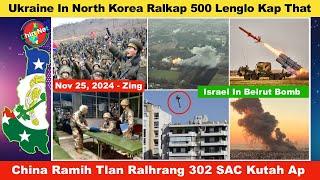 Nov 25 Zing: China Ramih Tlan Ralhrang 302 SAC Kutah Apsal. Ukraine In N.Korea Ralkap 500 That Zo