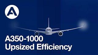 A350-1000, Upsized Efficiency