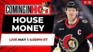 House Money - Coming in Hot LIVE - May 1
