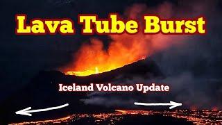 Lava Tube Burst Open, Iceland Volcano Update , Sundhnúka KayOne Crater Volcano Eruption