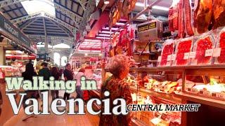 Walking in Valencia 4K - In & Around the Mercado Central (Central Market) May 2022