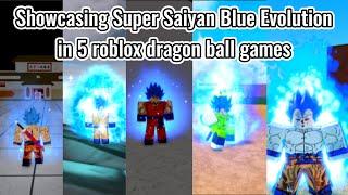 Showcasing Super Saiyan Blue Evolution in 5 ROBLOX dragon ball games (snrblx123yt) 4K - 60 FPS