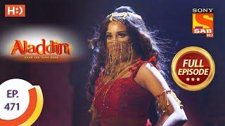 Aladdin - Ep 471  - Full Episode - 17th September 2020