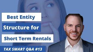 What is the Best Entity Structure for Short Term Rentals