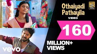 Kanaa - Othaiyadi Pathayila Video | Arunraja Kamaraj | Dhibu Ninan Thomas