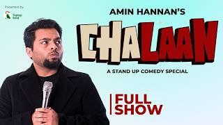 ChaLaan Amin Hannan Bangla Stand up comedy | Full Show